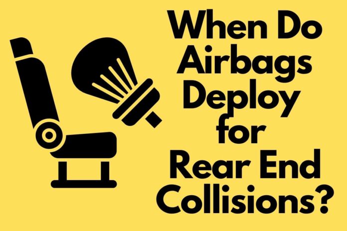 when do airbags deploy for rear end collisions
